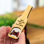Personalised Bottle Opener Gift For Him, thumbnail 1 of 6