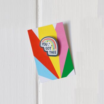 You Got This Positivity Rainbow Empowering Pin, 2 of 6