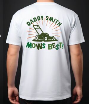 Personalised Daddy Mows Best T Shirt, 4 of 8