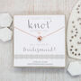 Rose Gold Wedding Necklace, Tie The Knot Bridesmaid, thumbnail 1 of 5