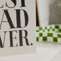 Best Dad Ever Printed Message Father's Day Card, thumbnail 2 of 2