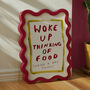 Woke Up Thinking Of Food, thumbnail 3 of 5