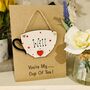 Personalised Valentines Card Cup Of Tea, thumbnail 2 of 4