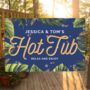 Personalised Hot Tub Outdoor Sign, thumbnail 1 of 2