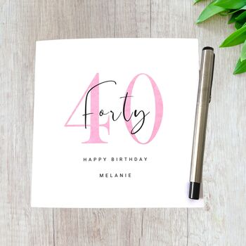 Personalised 40th Birthday Card Her Pink, 3 of 4