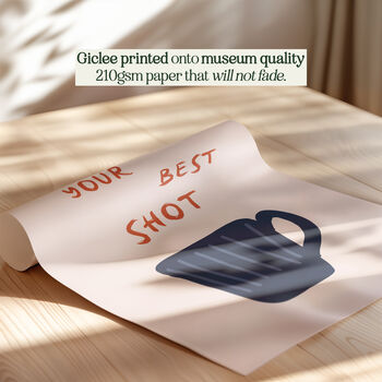 Give It Your Best Shot Coffee Print, 3 of 9