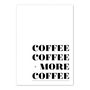 'Coffee, Coffee + More Coffee' Print, thumbnail 2 of 2