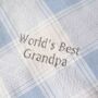 Personalised Grandad Handkerchief Worlds Best Gift, thumbnail 6 of 7