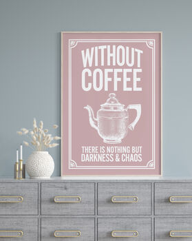 Vintage Style Coffee Quote Print, 2 of 9