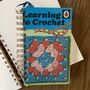 'Learning To Crochet' Upcyled Notebook, thumbnail 1 of 5