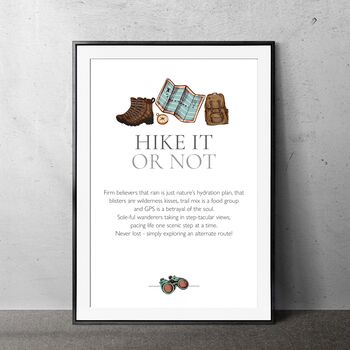 Hike It Or Not Witty, Fun Walking, Hiker's Art Print Gift Idea, 2 of 2