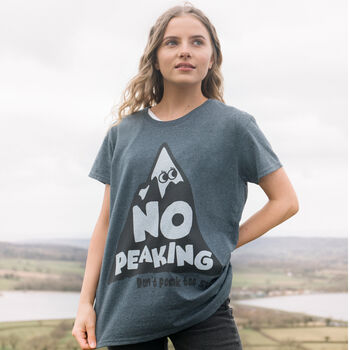 No Peaking Women's Slogan T Shirt, 4 of 5
