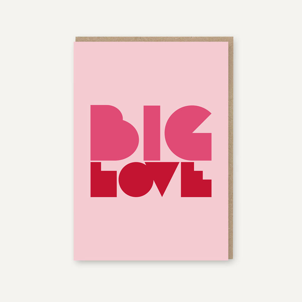 Big Love Valentine Or Anniversary Card Eco Friendly By Mimi And Mae