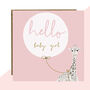 'Hello Baby' Boy Or Girl New Baby Card, thumbnail 3 of 3