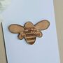 'Mummy, Bee Lieving In Me' Wooden Bee Token And Card, thumbnail 2 of 2