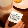 'I'm Not Retired I'm A Professional Grandma' Coaster, thumbnail 3 of 6