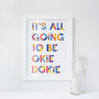 A Modern, Motivational Typographic Print Okie Dokie, thumbnail 1 of 2