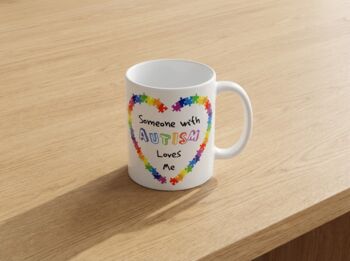 Someone With Autism Loves Me Mug, 2 of 3