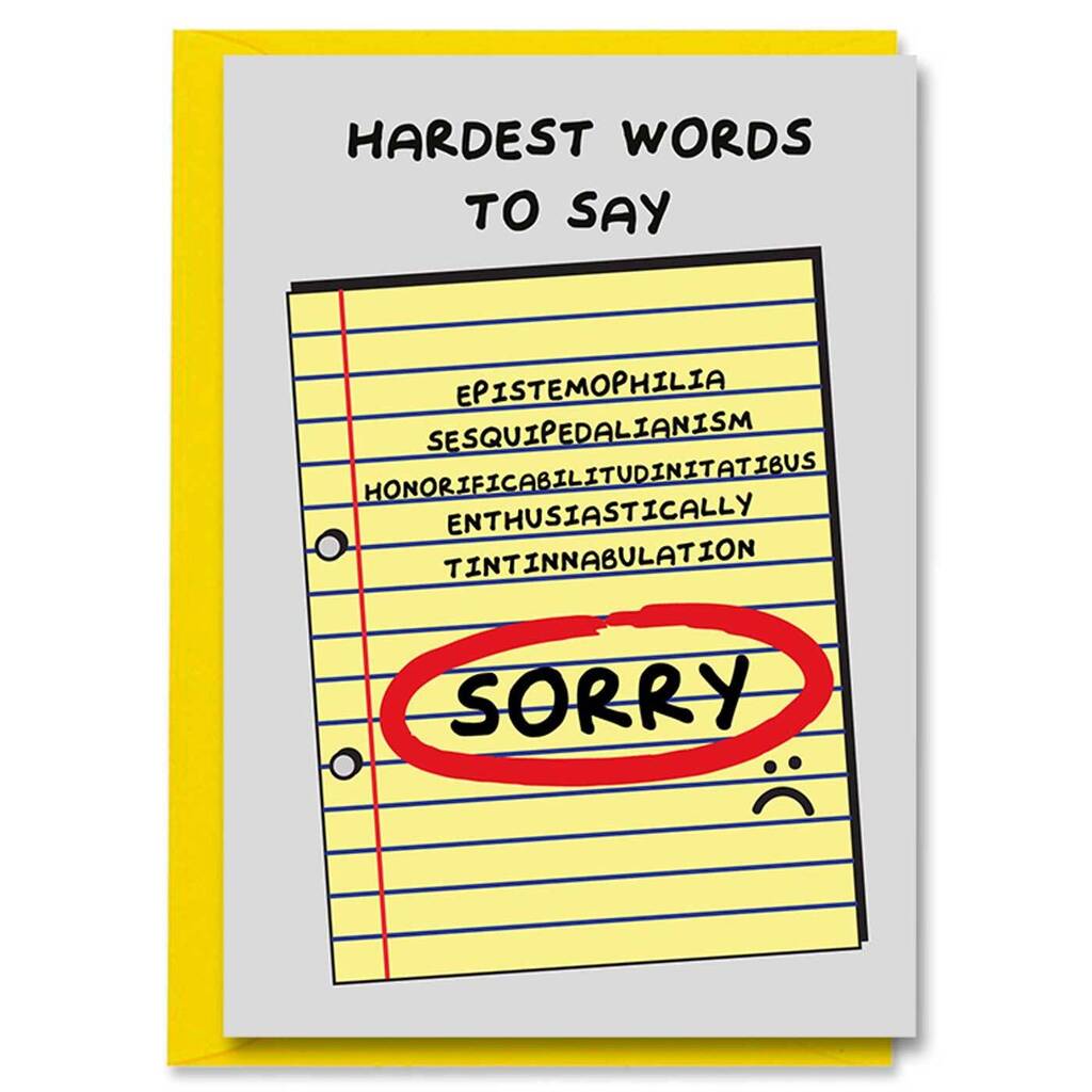 sorry-hardest-word-to-say-apology-card-by-i-am-a