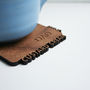 Personalised Tea Or Coffee Wood Coaster, thumbnail 2 of 7