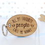 Personalised All My Favourite People Keyring, thumbnail 3 of 5