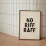 No Riff Raff Wall Print | Black And Cream, thumbnail 2 of 3
