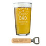 Personalised Father's Day Pint Glass And Bottle Opener, thumbnail 3 of 3