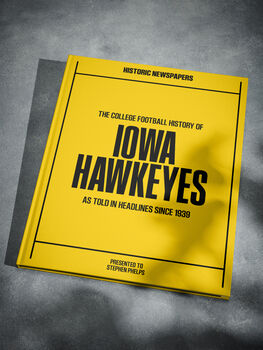 Iowa Hawkeyes College Football Personalised Newspaper History Book, 6 of 9