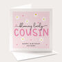 Cousin Birthday Card Pink Daisy Design, thumbnail 1 of 4