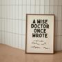 A Wise Doctor Once Wrote Wall Print | Black And Cream, thumbnail 1 of 2