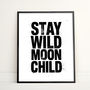 Stay Wild Moon Child Typography Print, thumbnail 7 of 12