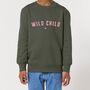 Wild Child Slogan Fashion Kids Sweatshirt Various Colours Boys And Girls, thumbnail 4 of 6