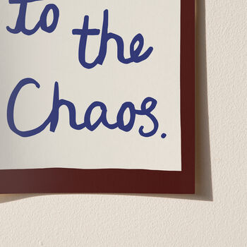 Welcome To The Chaos Handwritten Print, 10 of 12