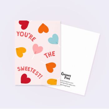 You're The Sweetest Greetings Card, 3 of 4