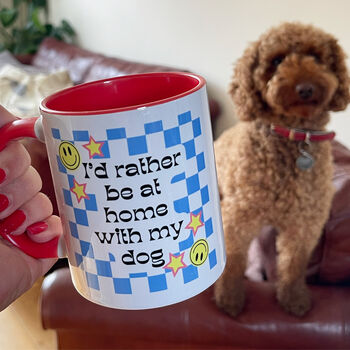 I Would Rather Be At Home With My Dog Ceramic Mug, 4 of 4
