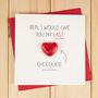 Personalised Last Chocolate Valentines Card, thumbnail 3 of 3