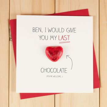 Personalised Last Chocolate Valentines Card, 3 of 3