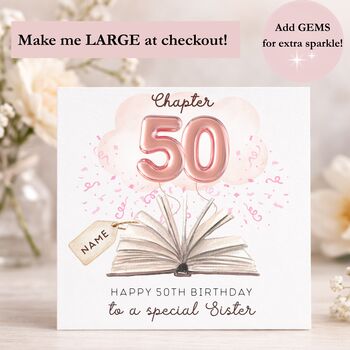 Sister 50th Birthday Card Personalised – Luxury Chapter Design With Optional Gems, 2 of 2