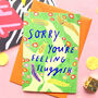 Sorry You're Feeling Sluggish Greeting Card, thumbnail 1 of 2