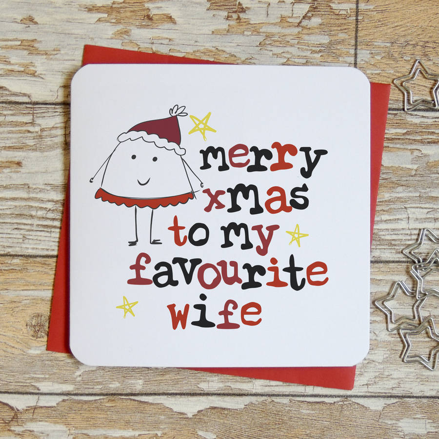 merry christmas to my favourite wife xmas card by parsy card co