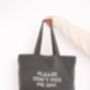 Please Don't Piss Me Off | Tote Bag, thumbnail 2 of 3