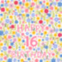 16th Birthday Card For Women, Floral 16th Card, For Her, thumbnail 4 of 4