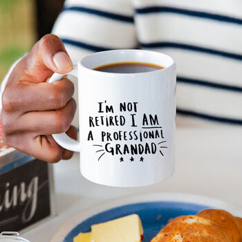 I'm Not Retired I'm A Professional Grandad/Grandpa Mug, 3 of 10