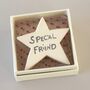 'Special Friend' Wooden Keepsake Star, thumbnail 3 of 4