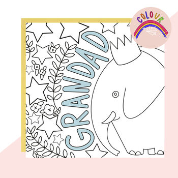 Colour And Send 'Grandad' Elephant Card, 2 of 2