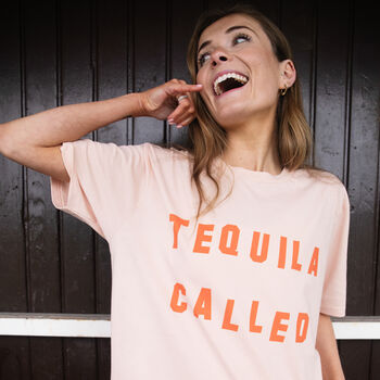 Tequila Called Women’s Slogan T Shirt, 4 of 4
