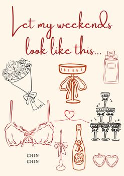 A4 Script Print Let My Weekends Look Like This, 5 of 5