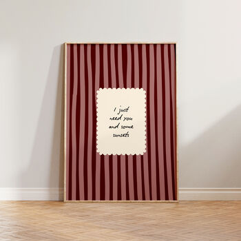 I Just Need You And Sunsets Striped Wall Print, 4 of 8