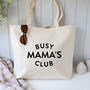 Busy Mama's Club Mum Stuff Tote Bag, thumbnail 1 of 6