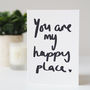 You Are My Happy Place Valentines Day Card, thumbnail 2 of 2